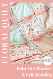 Baby Girl Boho Crib Bedding | Coral Pink Floral, Tan, and Mint Green Rag Quilt