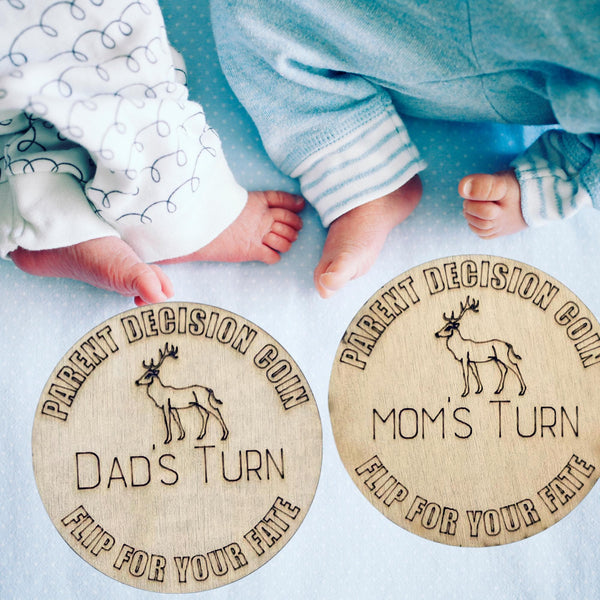 Hunting Themed Wooden Parent Decision Coin – 3x3 Inches Engraved Baby Design | Deer Custom Name "Mom's Turn" & "Dad's Turn" New Parent Gift